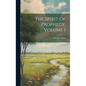 The Spirit Of Prophecy, Volume 1 - Hardcover