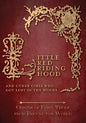 Little Red Riding Hood - And Other Girls Who Got Lost in the Woods (Origins of Fairy Tales from Around the World) - Paperback