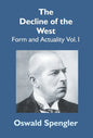 The Decline Of The West: Form And Actuality Vol.1 - Hardcover