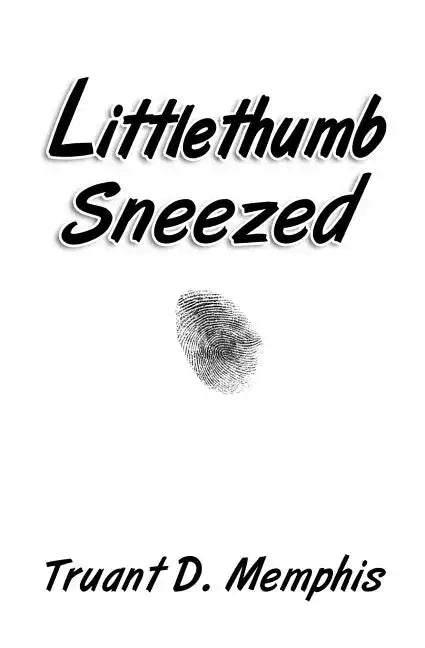 Littlethumb Sneezed - Paperback