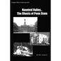 Haunted Valley... The Ghosts Of Penn State: Ghost Stories And Haunted Tales Of Penn State - Paperback