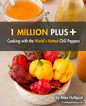 1 Million Plus: Cooking with the World's Hottest Chili Peppers - Paperback