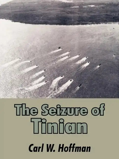 The Seizure of Tinian - Paperback
