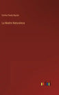 La Madre Naturaleza - Hardcover