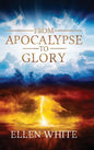 From Apocalypse to Glory - Hardcover