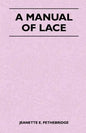 A Manual of Lace - Paperback
