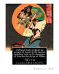 Unbeaten tracks in Japan; an account of travels in the interior including visits to the aborigines of Yezo and the shrine of Nikko: By: Isabella L.(Lu - Paperback