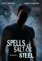 Spells, Salt, & Steel - Season One - Hardcover