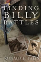 Finding Billy Battles: An Account of Peril, Transgression, and Redemption - Paperback