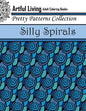 Silly Spirals: Adult Coloring Book - Paperback