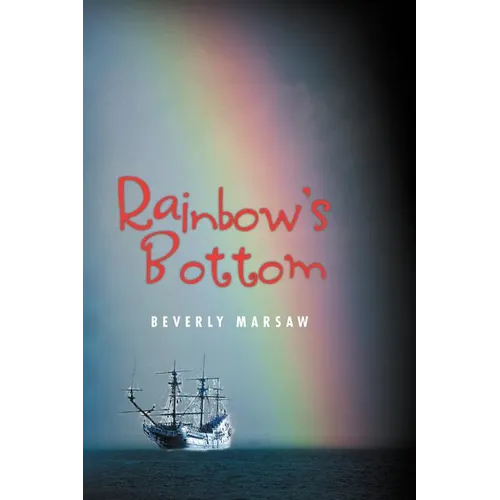 Rainbow's Bottom - Paperback