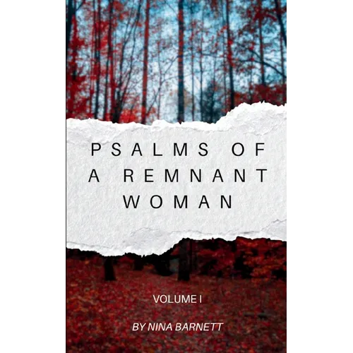 Psalms of a Remnant Woman Volume I - Paperback