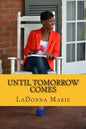 Until Tomorrow Comes - Paperback