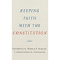 Keeping Faith with the Constitution - Hardcover