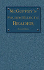 McGuffey's Fourth Eclectic Reader: (1879) Revised Edition - Hardcover