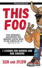 This Foo: 7 Lessons for Burros and Bag Chaser$ - Paperback