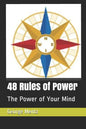 48 Rules of Power: The Power of Your Mind - Paperback