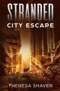 Stranded: City Escape - Paperback