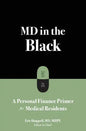 MD in the Black: A Personal Finance Primer for Medical Residents - Paperback