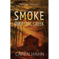 Smoke over Owl Creek - Paperback