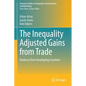 The Inequality Adjusted Gains from Trade: Evidence from Developing Countries - Paperback
