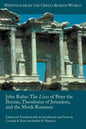 John Rufus: The Lives of Peter the Iberian, Theodosius of Jerusalem, and the Monk Romanus - Paperback
