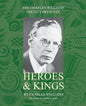 Heroes and Kings - Paperback