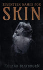Seventeen Names for Skin - Paperback
