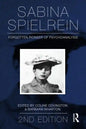Sabina Spielrein:: Forgotten Pioneer of Psychoanalysis, Revised Edition - Paperback