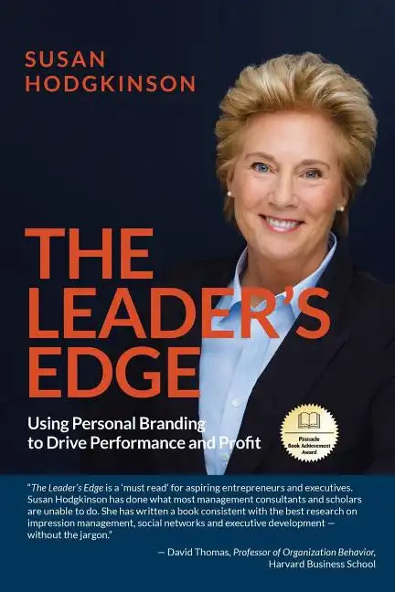 The Leader's Edge: Using Personal Branding to Drive Performance and Profit - Paperback