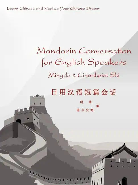 Mandarin Conversation for English Speakers - Paperback