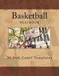 Basketball Playbook: 50 Full-Court Templates - Paperback