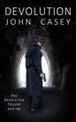 Devolution: Book One of The Devolution Trilogy - Hardcover