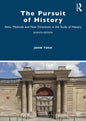 The Pursuit of History: Aims, Methods and New Directions in the Study of History - Paperback
