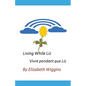 Living While Liz - Paperback