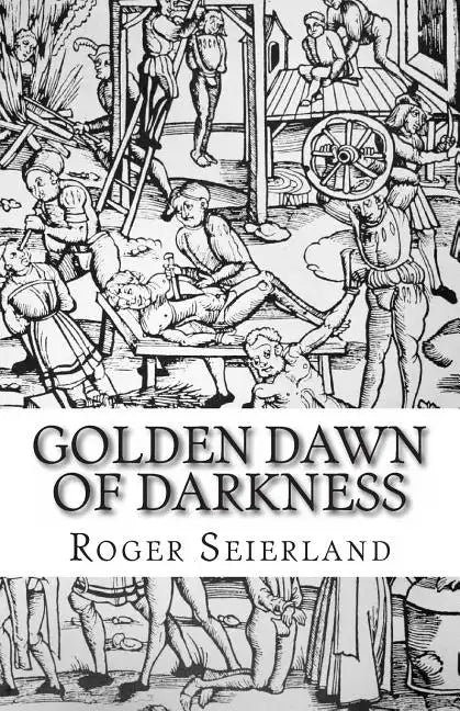 Golden Dawn of Darkness - Paperback