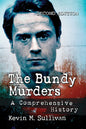 The Bundy Murders: A Comprehensive History, 2D Ed. - Paperback