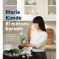 El Método Kurashi. Cómo Organizar Tu Espacio Para Crear Tu Estilo de Vida Ideal / Marie Kondo's Kurashi at Home - Paperback
