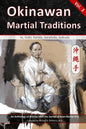 Okinawan Martial Traditions, Vol. 3: Te, Tode, Karate, Karatedo, Kobudo - Paperback