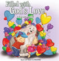 Filled with God's Love: 1 Corinthians 13 - Hardcover