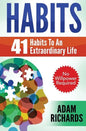 Habits: 41 Habits To An Extraordinary Life - Paperback