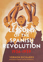 Lessons of the Spanish Revolution: 1936-1939 - Paperback