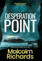 Desperation Point: A Chilling Thriller of Murder and Manipulation - Hardcover