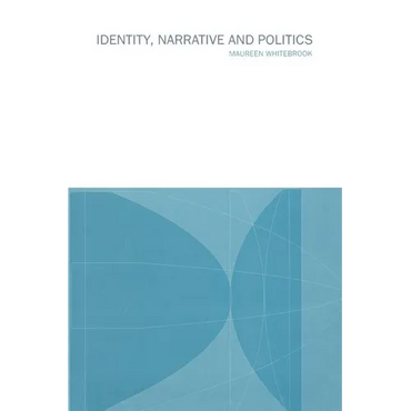 Identity, Narrative and Politics - Paperback