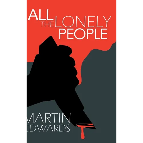 All the Lonely People - Hardcover