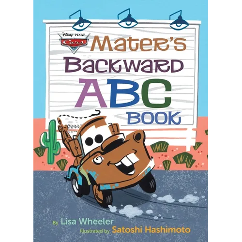Mater's Backward ABC Book (Disney/Pixar Cars 3) - Hardcover