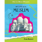 My Life as a Muslim - Library Binding