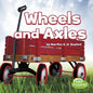 Wheels and Axles - Paperback