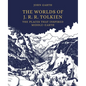 The Worlds of J. R. R. Tolkien: The Places That Inspired Middle-Earth - Hardcover