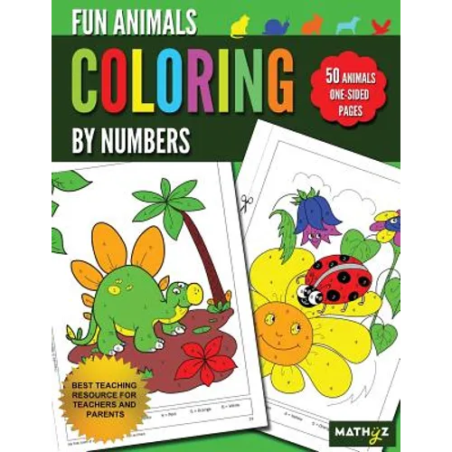 Fun Animals Coloring By Numbers: 50 Animals One-Sided Pages - Paperback